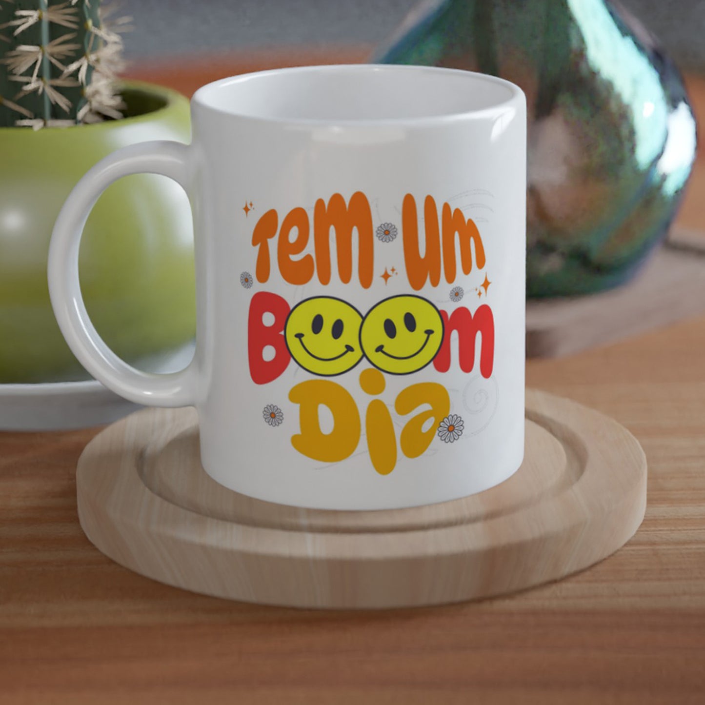 Boom Dia Mug , Have a Good Day – Spread Smiles with Portuguese and English Good Day Wishes